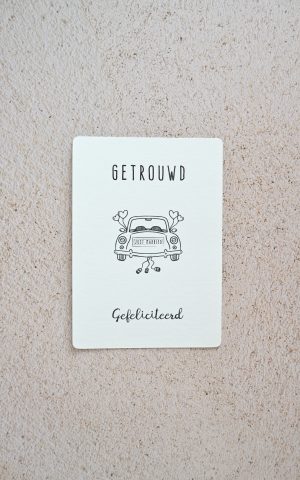 Getrouwd, gefeliciteerd